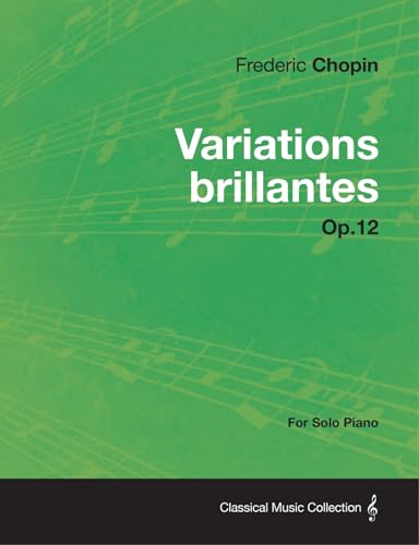 Stock image for Variations brillantes Op.12 - For Solo Piano for sale by Revaluation Books