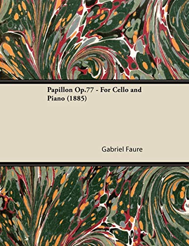 Beispielbild fr Papillon Op.77 - For Cello and Piano (1885) zum Verkauf von Lucky's Textbooks