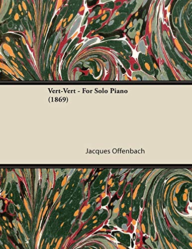 Beispielbild fr Vert-Vert - For Solo Piano (1869) zum Verkauf von Lucky's Textbooks