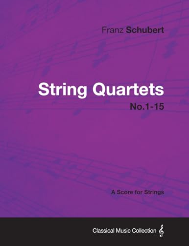 Imagen de archivo de String Quartets No.1-15 - A Score for Strings a la venta por Lucky's Textbooks