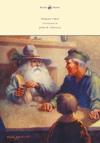 Stock image for Nobodys Boy (Sans Famille) - Illustrated by John B. Gruelle for sale by Seattle Goodwill