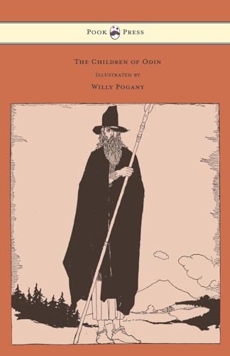 The Children of Odin Illustrated by Willy Pogany (9781447477242) by Colum, Padraic