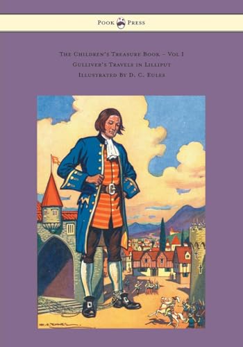 Immagine dell'editore per The Children's Treasure Book - Vol I - Gulliver's Travels in Lilliput - Illustrated By D. C. Eules venduto da Ria Christie Collections
