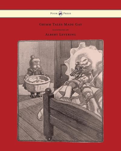 9781447477679: Grimm Tales Made Gay - With Gay Pictures by Albert Levering