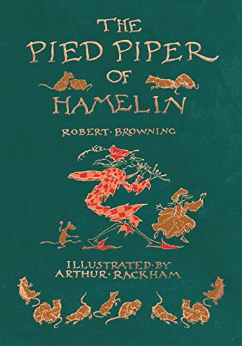 Stock image for The Pied Piper of Hamelin - Illustrated by Arthur Rackham for sale by AwesomeBooks