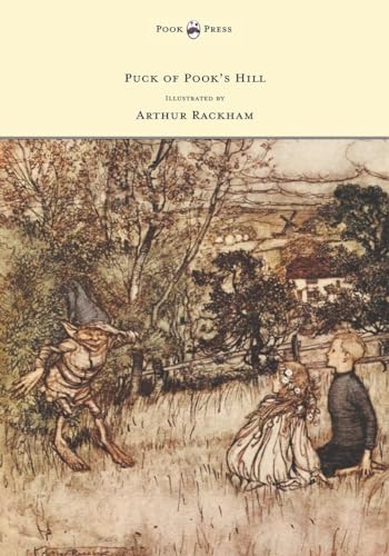 9781447478072: Puck of Pook's Hill - Illustrated by Arthur Rackham