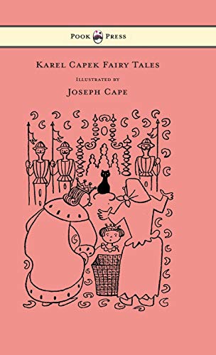 9781447478386: Karel Capek Fairy Tales - With One Extra as a Makeweight and Illustrated by Joseph Capek