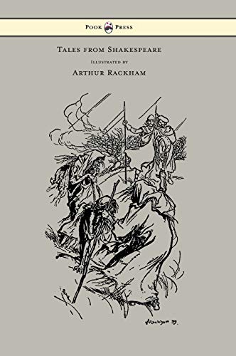 9781447478454: Tales from Shakespeare - Illustrated by Arthur Rackham