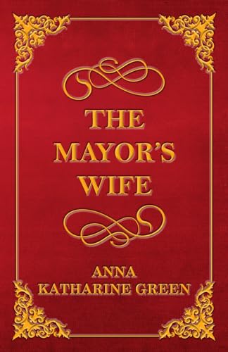 9781447478638: The Mayor's Wife