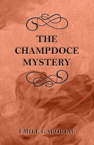 Stock image for The Champdoce Mystery for sale by Lucky's Textbooks