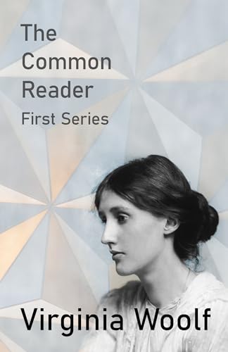 9781447479123: The Common Reader - First Series