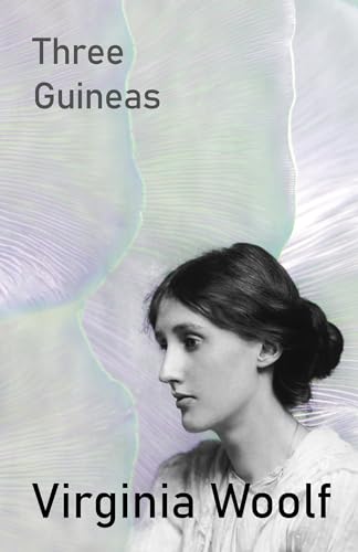 Three Guineas (9781447479154) by Woolf, Virginia