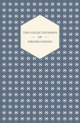 Beispielbild fr The Collected Essays of Virginia Woolf zum Verkauf von WorldofBooks