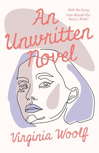 9781447479239: An Unwritten Novel;With the Essay 'How Should One Read a Book?'