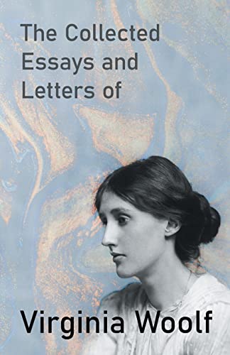 Imagen de archivo de The Collected Essays and Letters of Virginia Woolf a la venta por ThriftBooks-Atlanta