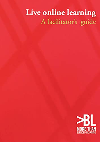 Stock image for Live online learning: a facilitator's guide for sale by Lucky's Textbooks