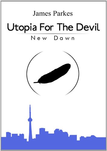 9781447504801: Utopia For The Devil: New Dawn