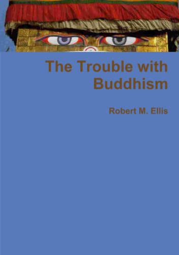 Beispielbild fr The Trouble with Buddhism zum Verkauf von PBShop.store US