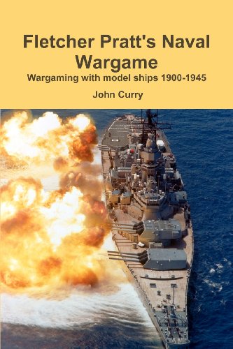 Beispielbild fr Fletcher Pratt's Naval Wargame Wargaming With Model Ships 1900-1945 zum Verkauf von WorldofBooks