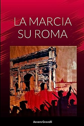 Stock image for LA MARCIA SU ROMA for sale by GreatBookPrices