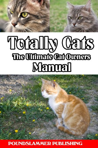 Beispielbild fr Totally Cats The Ultimate Owners Manual zum Verkauf von Revaluation Books