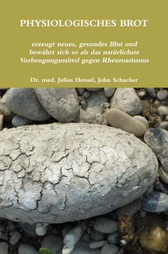 Stock image for Physiologisches Brot (German Edition) for sale by GF Books, Inc.