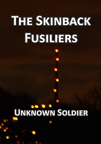 Imagen de archivo de The Skinback Fusiliers a la venta por Chiron Media