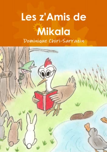 9781447661191: Les z'Amis de Mikala