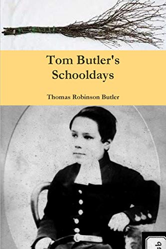 Imagen de archivo de Tom Butler's Schooldays a la venta por Chiron Media