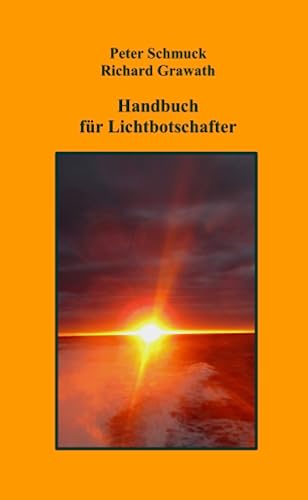 Stock image for Handbuch fr Lichtbotschafter (German Edition) for sale by GF Books, Inc.