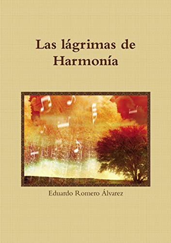 Stock image for Las lagrimas de Harmonia for sale by THE SAINT BOOKSTORE