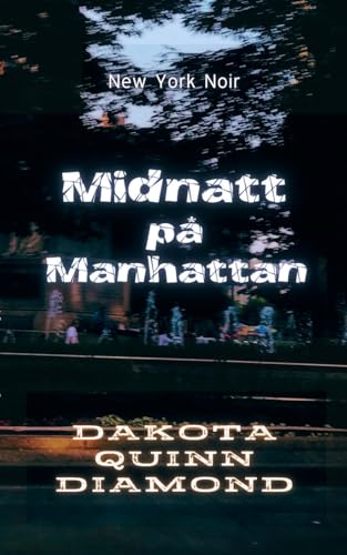 Imagen de archivo de Midnatt pa? Manhattan: New York Noir (Swedish Edition) a la venta por California Books