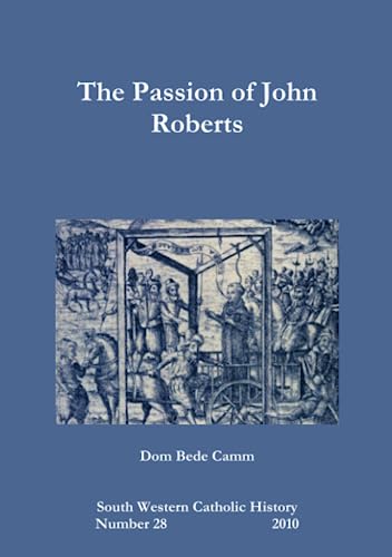 Stock image for The Passion Of John Roberts for sale by Revaluation Books