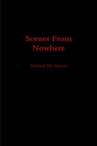 Stock image for Scenes From Nowhere for sale by California Books