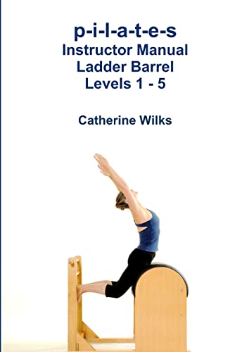 9781447731917: p-i-l-a-t-e-s Instructor Manual Ladder Barrel Levels 1 - 5