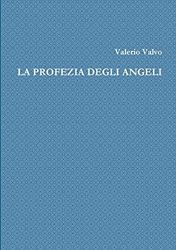 Imagen de archivo de La profezia degli angeli (Italian Edition) a la venta por California Books