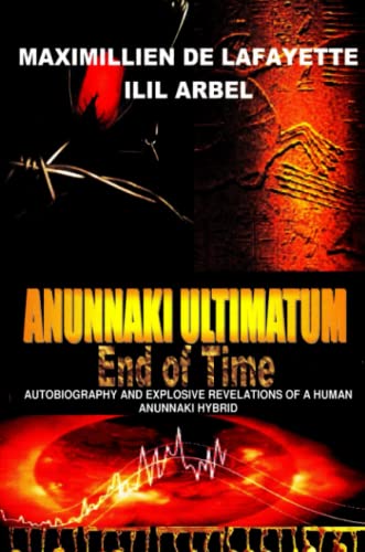9781447755678: Anunnaki Ultimatum: End of Time