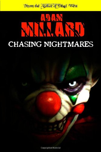 Chasing Nightmares (9781447756972) by Adam Millard