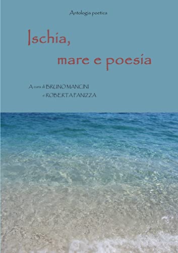 Stock image for Ischia, mare e poesia (Italian Edition) for sale by Books Unplugged