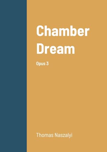 Stock image for Chamber Dream: Opus 3 for sale by THE SAINT BOOKSTORE