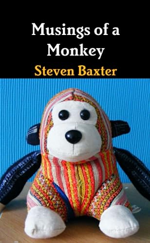 Musings of a Monkey (9781447771692) by Baxter, Steven