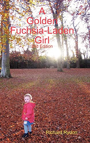 Stock image for A Golden FuchsiaLaden Girl for sale by PBShop.store US