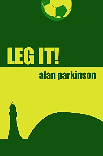 Leg It! (9781447783749) by Alan Parkinson