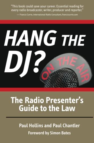 Beispielbild fr Hang The DJ? - The Radio Presenter's Guide to the Law zum Verkauf von WorldofBooks