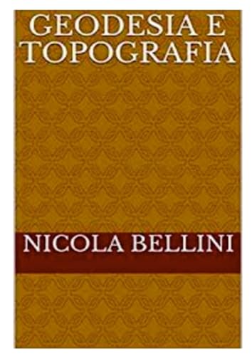 Stock image for Geodesia e Topografia (Italian Edition) for sale by California Books