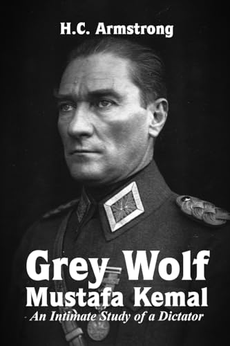 Stock image for Grey Wolf - Mustafa Kemal for sale by GreatBookPrices