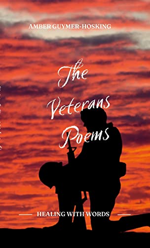 Stock image for The Veterans Poems: By AMBER GUYMER-HOSKING for sale by GreatBookPrices