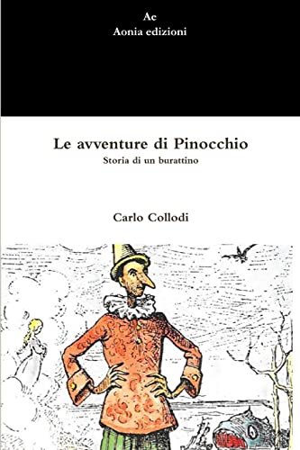 Beispielbild fr Le avventure di Pinocchio. Storia di un burattino (Italian Edition) zum Verkauf von Book Deals