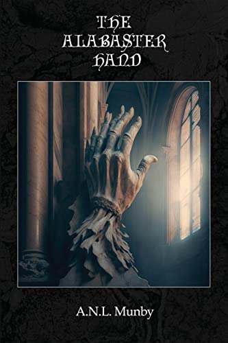 Beispielbild fr The Alabaster Hand zum Verkauf von GreatBookPrices