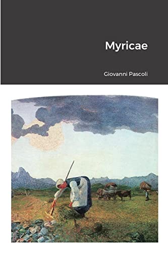 Stock image for Myricae (Italian Edition) for sale by California Books